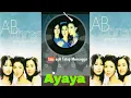 Download Lagu AB Three _ Ayaya aLbum Nyanyian Cintamu