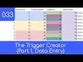 033 - Pt 1 Data-Driven Trigger Creator
