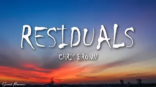 Chris Brown - Residuals (Lyrics)