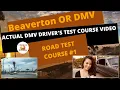 ACTUAL TEST ROUTE Beaverton OR DMV Driver s Test Route Behind The Wheel License Pass Tip