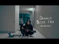 Download Lagu Dammit - Blink 182 (Nicole Alexis Cover)