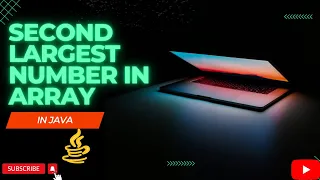 Find Second Largest Number in Array in Java Basic Interview Question