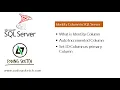 SQL Tutorial - Create Table with Identity Column
