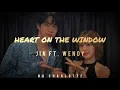 Download Lagu JIN ft. WENDY - 'Heart On The Window' Lyrics [Kor_Rom_Eng]