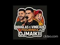 Download Lagu Douglas e Vinicius - Figurinha - Remixed by DJMAIKII