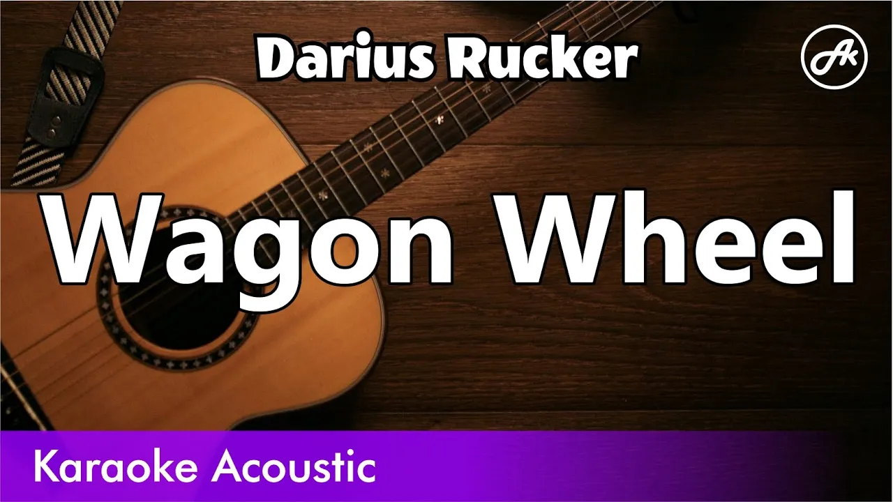 Darius Rucker - Wagon Wheel (SLOW karaoke acoustic) Darius Rucker - Wagon Wheel (SLOW karaoke acoustic)