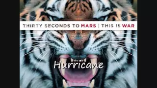 Download 30 Seconds To Mars - Hurricane (HD sound) MP3