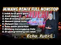 Lagu Full Album Lagu Minang Versi Remix Terbaru 2025 - Cover Echa Putri  Live Orgen Tunggal
