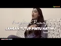 Download Lagu Lagu Nostalgia-Jangan Tutup Pintu Hatimu-Pance F Pondaag-Angelina Punaji ( Cover )