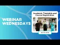 Webinar Wednesday - Academic Timetable and Course Registration