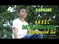 Download Lagu Karaoke Batin Manangih Urang Ndak Tau - Aksel