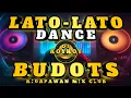 Download Lagu LATO LATO DANCE - BOMB REMIX | DJ KOYKOY REMIX | KIDAPAWAN MIX CLUB