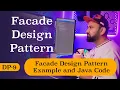 What is Facade Design Pattern DP - 9 Example with Java Code Class Diagram In Hindi