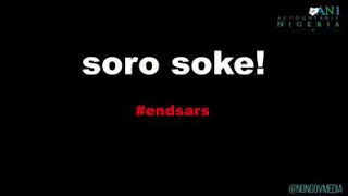  endsars its about time we all must soro soke 