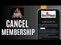 How to Cancel Six Flags Membership