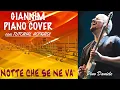 Download Lagu Notte che se ne va (Pino Daniele) - Piano Cover con accordi by GianniM