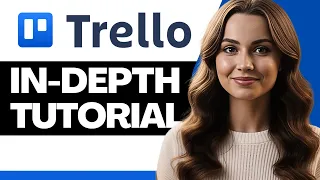 Trello Project Management Tutorial 2026 How To Use Trello In-Depth