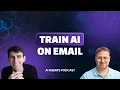 How to Train AI to Answer Emails Like You
