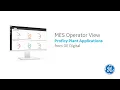 Download Lagu Proficy Plant Applications:  MES Operator View