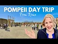Rome To Pompeii The Ultimate Day Trip Adventure
