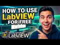 How to Use LabView for Free
