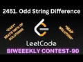 2451 Odd String Difference Biweekly 90 LeetCode Contest Easy Map Solution