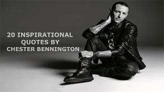 Download 20 Inspirational Quotes By Chester Bennington MP3