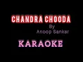 Download Lagu ⏹️ChandraChooda KARAOKE (by Anoop Sankar)🎤🎵🎶