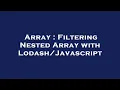 Array Filtering Nested Array with