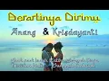 Download Lagu || Lagu Yang Tidak Akan Pernah Bosan || Berartinya Dirimu || Anang \u0026 Krisdayanti || Lyrics ||