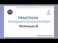 Praktikum PBO Pertemuan 8