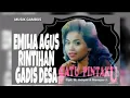 Download Lagu RINTIHAN GADIS DESA|| EMILIA AGUS