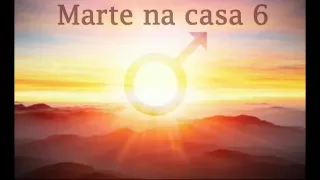 ♂ Marte na casa 6