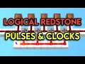 Pulses Clocks Logical Redstone