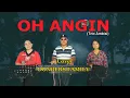 Download Lagu Lagu Populer Indonesia -OH ANGIN (Rinto Harahap)-Cover by-DONBERS FAMILY Channel  (DFC) Malaka