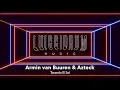 Armin van Buuren & Azteck  - Tocando El Sol