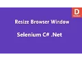 Selenium C Resize Browser Window