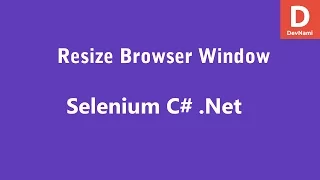 Selenium C Resize Browser Window