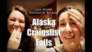 Live Alaska Curriculum Release and Alaska Craigslist Fails Live Alaska Vlogs
