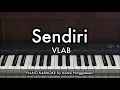 Download Lagu Sendiri - VLAB | Piano Karaoke by Andre Panggabean