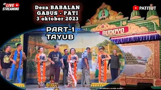 Download Ketoprak SISWO BUDOYO live desa BABALAN Gabus Pati 3 oktober 2023 part-1 TAYUB MP3