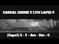 CASUAL CRIME !! LYN LAPID !! HOW TO PLAY CHORDS TUTORIAL GUITAR 