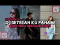 Download Lagu DJ SETELAH KU PAHAMI - AANG PRATAMA | DJ BUKAN DIRIKU VIRAL TIKTOK TERBARU 2024