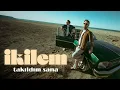 Download Lagu İkilem - Takıldım Sana (Official Video)