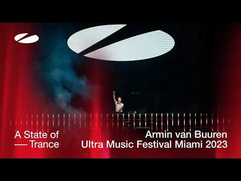 Download MP3 Armin van Buuren live at Ultra Music Festival Miami 2023 | ASOT Stage