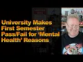 University Makes First Semester for Mental Health Reasons