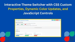 Master CSS Custom Properties Theme Switching Dynamic UI with HTML CSS JavaScript