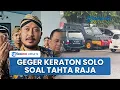 Lagu Lembaga Dewan Adat Nobatkan KGPH Hangabehi Jadi PB XIV, Anak-anak PB XIII Protes Keras