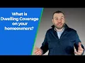 What is Dwelling Coverage on my Homeowner s Insurance