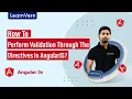 How To Perform Validation Through The Directives In AngularJS